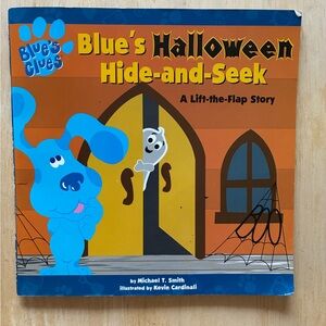 Blue's Halloween Hide-and-Seek, by Michael T. Smith, A Lift-The-Flap-Story